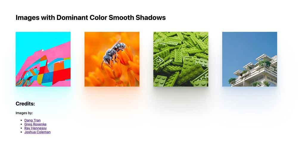 Preview of the finished result. Heading saying "Images with Dominant Color Smooth Shadows" and below are four images (colourful wall, a bee in orange flowers, green lego bricks, and a house with lot of blue sky behind it) that each have a colourful smooth shadow. The dominant color is used for the color of the shadow.
