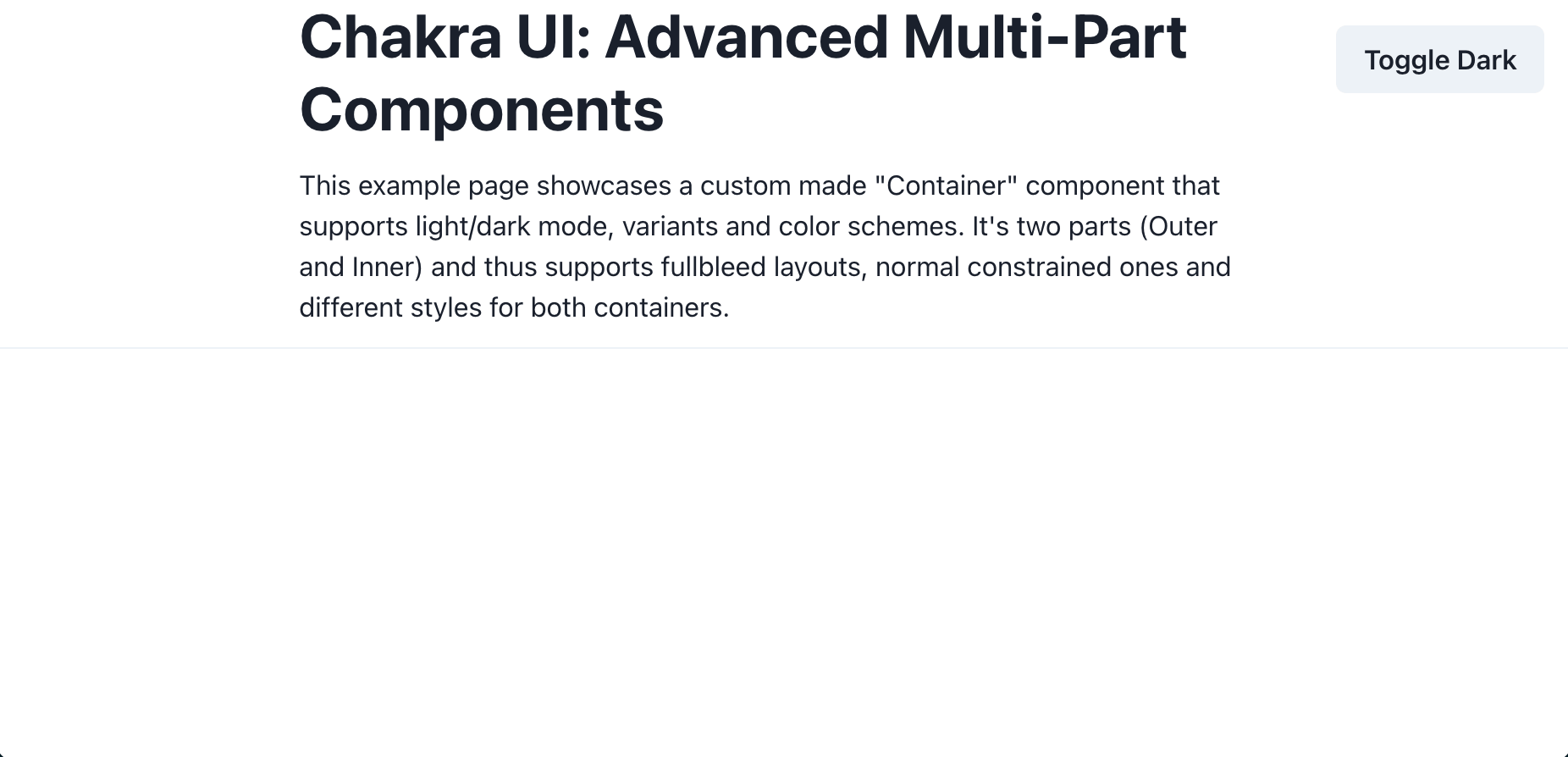 Screenshot of the index page, with a h1 heading saying “Chakra UI: Advanced Multi-Part Components” and some exemplary text underneath. It’s constrained by a container and aligned in the center. A color mode toggle button is in the top right corner.